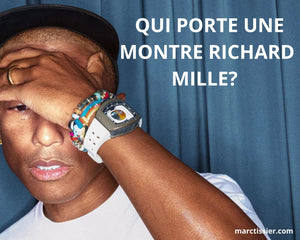 QUI PORTE UNE MONTRE RICHARD MILLE?