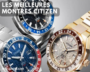 AVIS MONTRE CITIZEN, TOP 10 DES MEILLEURES MONTRES DE 2024