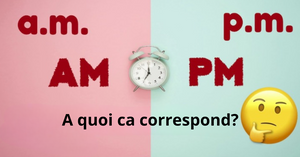 VOUS CONFONDEZ AM ET PM ? CETTE MÉTHODE SIMPLE RÈGLE LE PROBLÈME À VIE